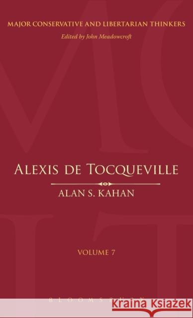 Alexis de Tocqueville Kahan, Alan S. 9780826483133