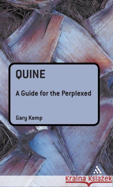 Quine: A Guide for the Perplexed Kemp, Gary 9780826484864