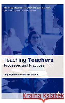 Teaching Teachers Malderez, Angi 9780826484901 Continuum International Publishing Group