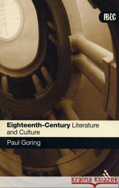 Eighteenth-Century Literature and Culture Goring, Paul 9780826485656 Continuum International Publishing Group