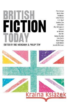 British Fiction Today Rod Mengham 9780826487322