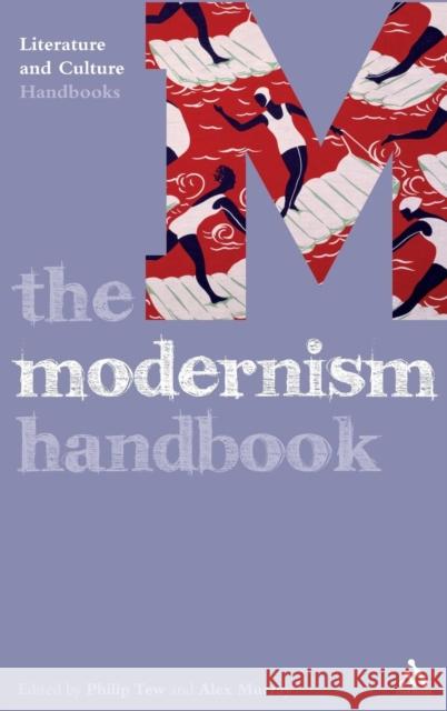 The Modernism Handbook Philip Tew Alex Murray Steven Barfield 9780826488428
