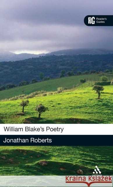 William Blake's Poetry Jonathan Roberts 9780826488596 0