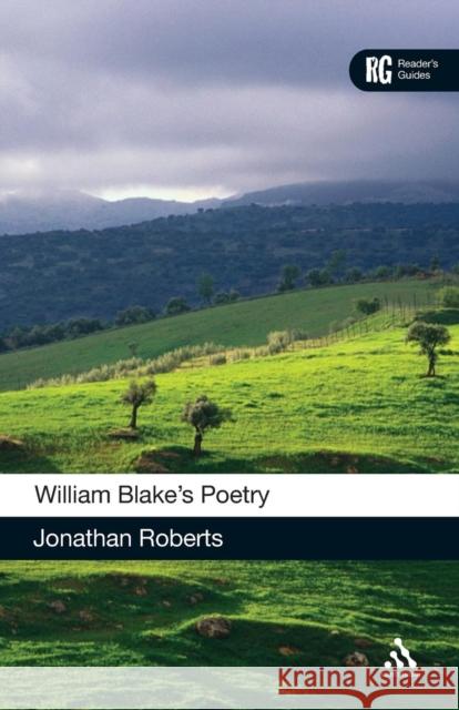 William Blake's Poetry Jonathan Roberts 9780826488602 0
