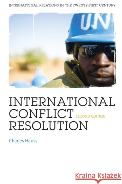 International Conflict Resolution Charles Hauss 9780826489111