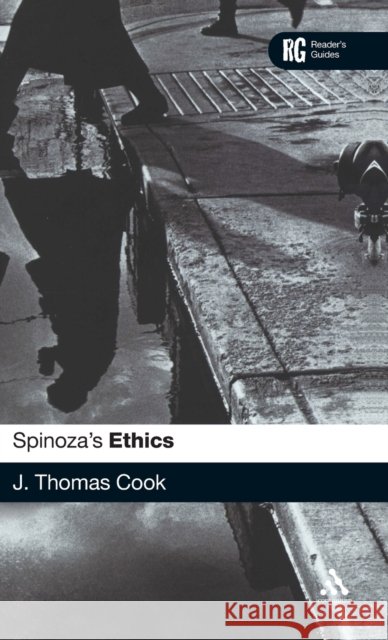 Epz Spinoza's 'Ethics': A Reader's Guide Cook, J. Thomas 9780826489159