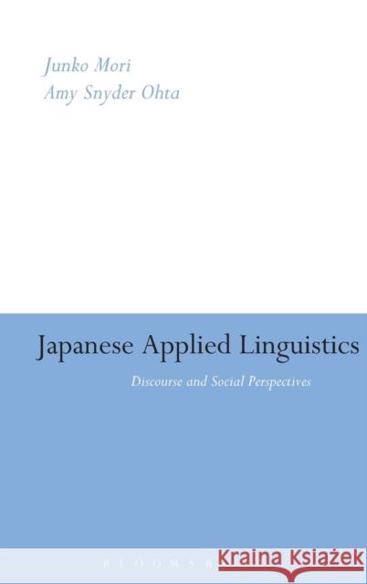 Japanese Applied Linguistics Mori, Junko 9780826489616 0