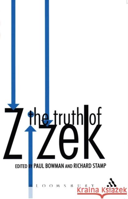 The Truth of Zizek  Bowman 9780826490612 0