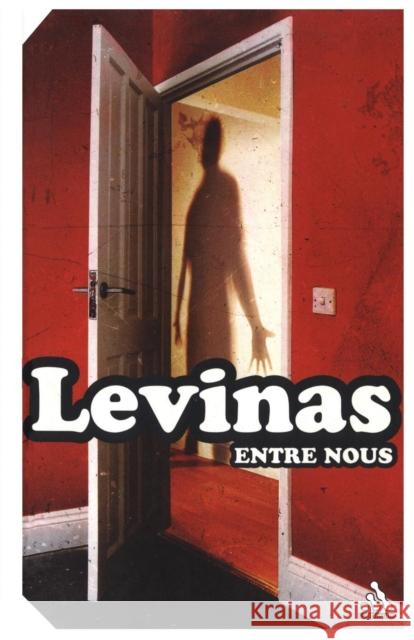 Entre Nous Emmanuel Levinas 9780826490797 0