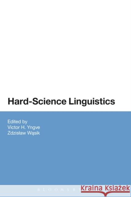 Hard-Science Linguistics Yngve, Victor 9780826492395