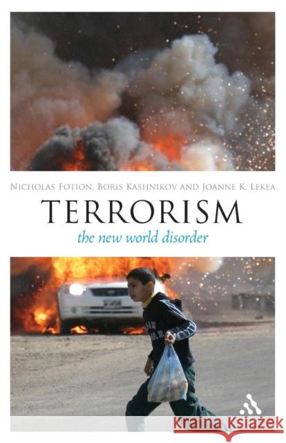 Epz Terrorism: The New World Disorder Fotion, Nicholas 9780826492586