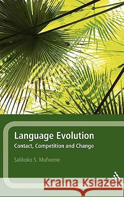 Language Evolution Mufwene, Salikoko S. 9780826493699