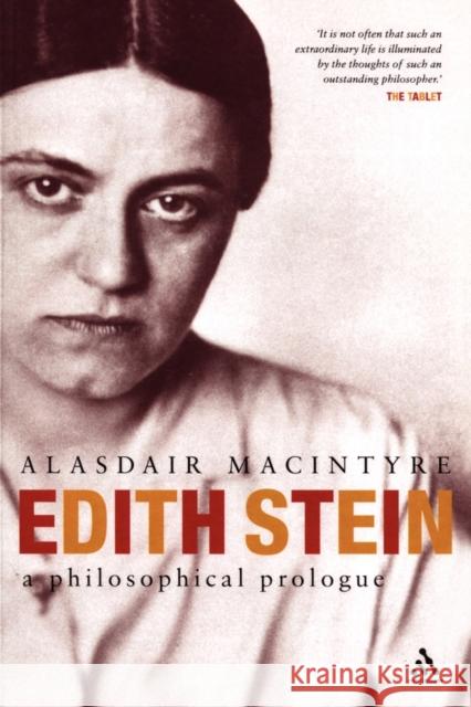 Edith Stein : The Philosophical Background Alasdair Macintyre 9780826494016