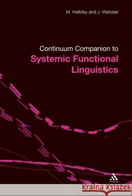 Bloomsbury Companion to Systemic Functional Linguistics Halliday, M. a. K. 9780826494474 0