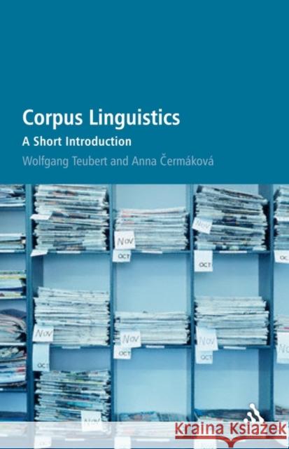 Corpus Linguistics: A Short Introduction Teubert, Wolfgang 9780826494801
