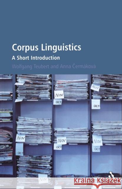 Corpus Linguistics: A Short Introduction Teubert, Wolfgang 9780826494818