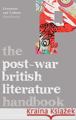 The Post-War British Literature Handbook Katharine Cockin Jago Morrison 9780826495013