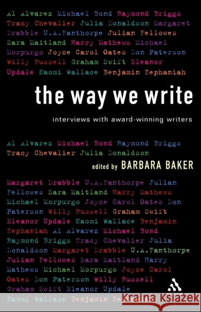 The Way We Write: Interviews with Award-winning Writers Baker, Barbara 9780826495051