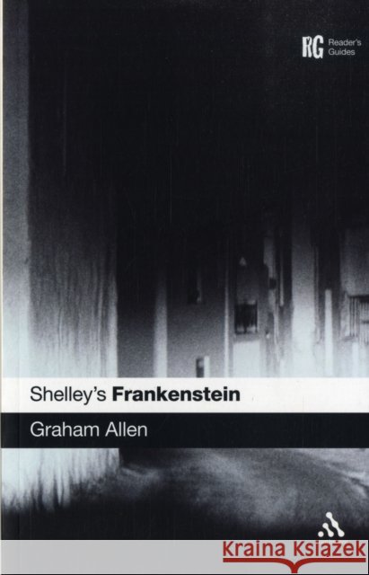 Shelley's Frankenstein Graham Allen 9780826495259