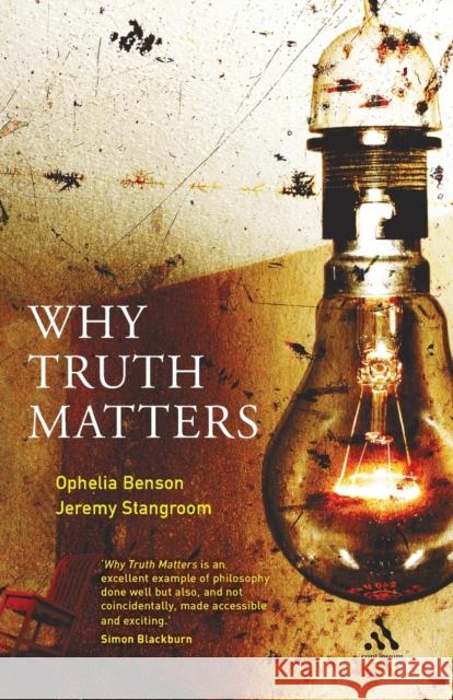 Why Truth Matters Jeremy Stangroom 9780826495280 0