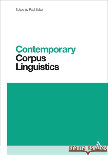 Contemporary Corpus Linguistics  9780826496102 CONTINUUM INTERNATIONAL PUBLISHING GROUP LTD.