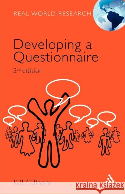 Developing a Questionnaire Bill Gillham 9780826496317 Continuum International Publishing Group