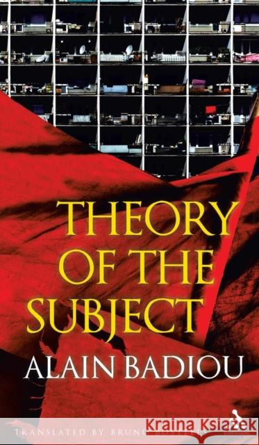 Theory of the Subject Alain Badiou Bruno Bosteels 9780826496737