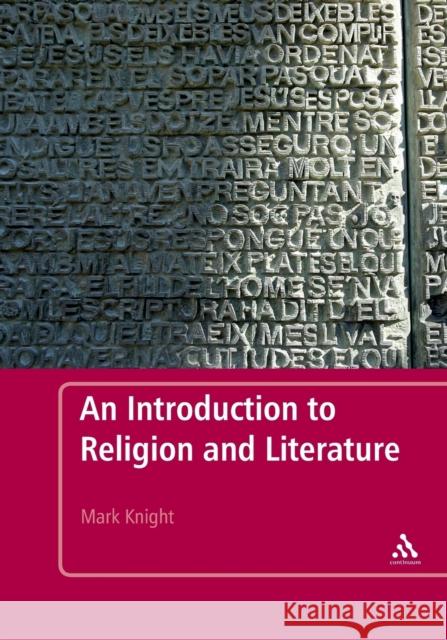An Introduction to Religion and Literature Mark Knight 9780826497024