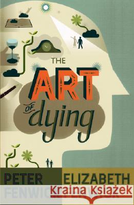 The Art of Dying Peter Fenwick 9780826499233