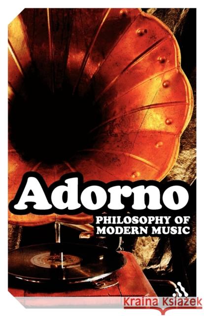 Philosophy of Modern Music Theodor Adorno 9780826499608