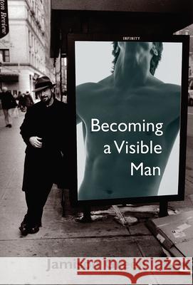 Becoming a Visible Man Jamison Green 9780826514578