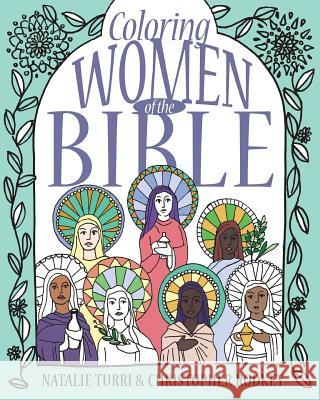 Coloring Women of the Bible Christopher Rodkey Natalie Turri 9780827203983