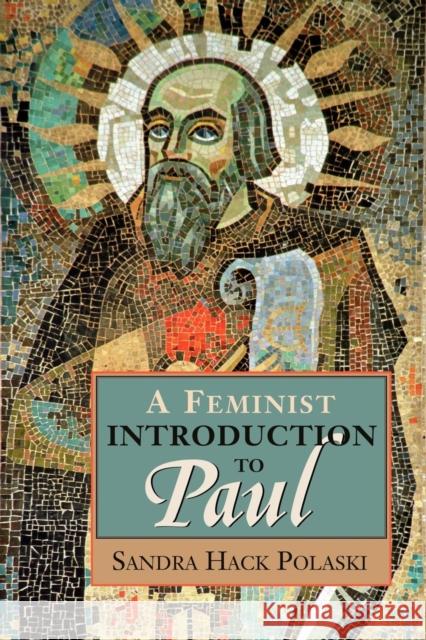 A Feminist Introduction to Paul Sandra Hack Polaski 9780827210370 Chalice Press