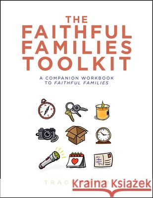 The Faithful Families Toolkit Traci Smith 9780827211612 Chalice Press