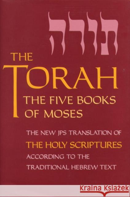 Torah-TK: Five Books of Moses Jewish Publication Society of America 9780827600157 Jewish Publication Society of America
