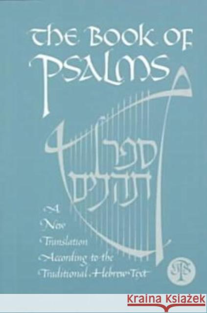 The Book of Psalms Jewish Publication Society Inc           Moshe Greenberg 9780827606319