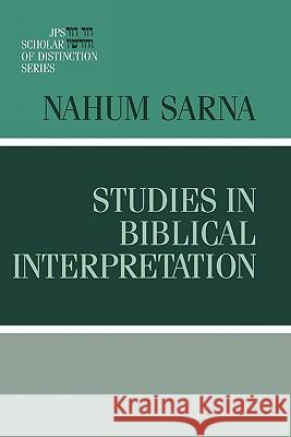 Studies in Biblical Interpretation Nahum M. Sarna Jeffrey H. Tigay 9780827606890