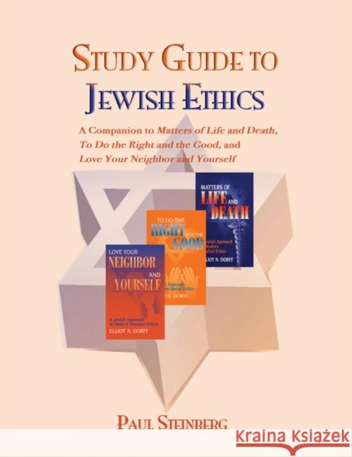 Study Guide to Jewish Ethics Paul Steinberg 9780827607569 Jewish Publication Society of America