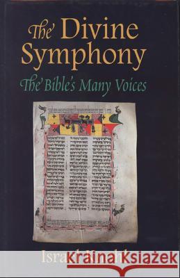 Divine Symphony: The Bible's Many Voices Knohl, Israel 9780827607613