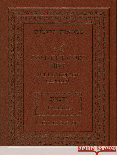 Commentator's Bible-FL-JPS Miqra'ot Gedolot: Exodus Michael Carasik 9780827608122 Jewish Publication Society of America