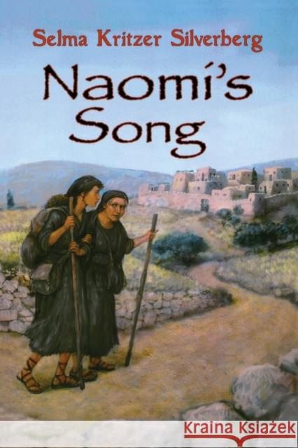 Naomi's Song Selma Silverberg 9780827608863