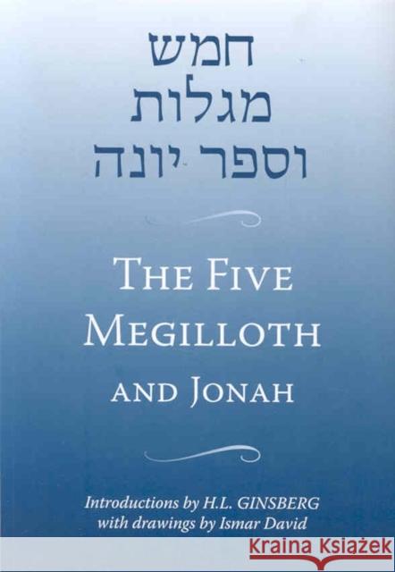 The Five Megilloth and Jonah H.L. Ginsberg Ismar David  9780827608900 Jewish Publication Society