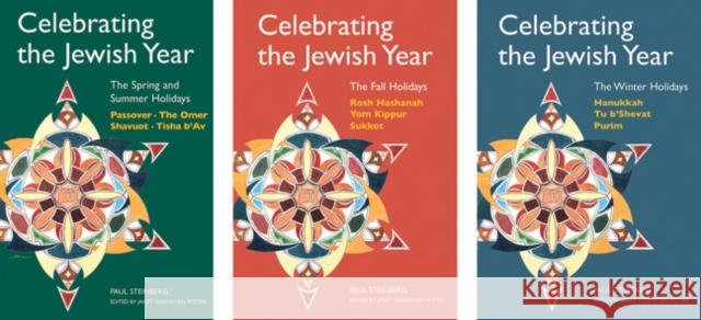 Celebrating the Jewish Year, 3-Volume Set Paul Steinberg Janet Greenstein Potter  9780827609020