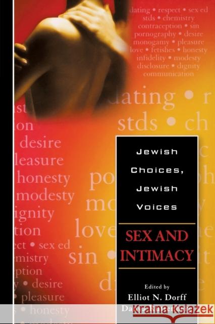 Sex and Intimacy Elliot N. Dorff Danya Ruttenberg 9780827609051
