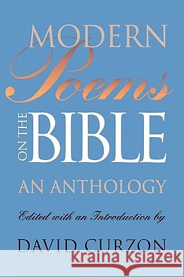Modern Poems on the Bible : An Anthology David Curzon 9780827609198