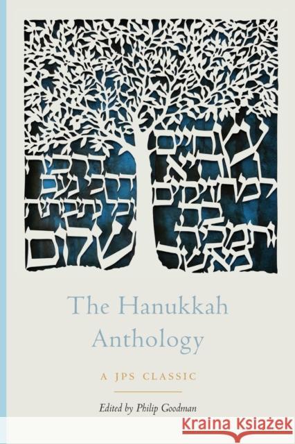 The Hanukkah Anthology Philip Goodman 9780827613188 Jewish Publication Society