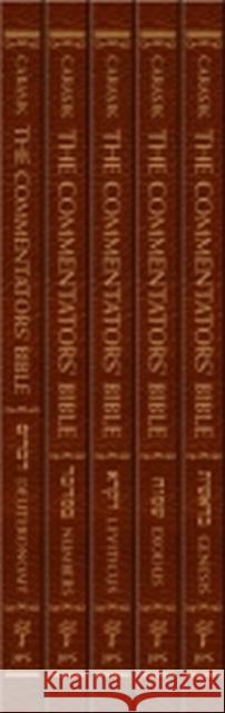 The Commentators' Bible, 5-Volume Set: The Rubin JPS Miqra'ot Gedolot Michael Carasik 9780827613515 Jewish Publication Society