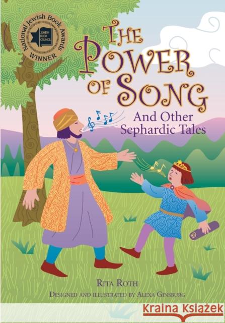 The Power of Song: And Other Sephardic Tales Rita Roth 9780827613539 Jewish Publication Society