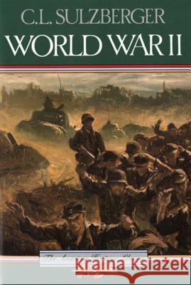 World War II C. L. Sulzberger C. L. Sultzberger 9780828103312 Mariner Books