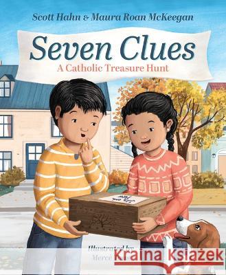 Seven Clues: A Catholic Treasure Hunt Hahn, Scott 9780829455151